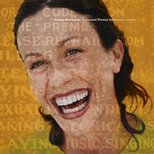 Alanis Morissette Supposed Former Infatuation Junkie (Thank U Edition)