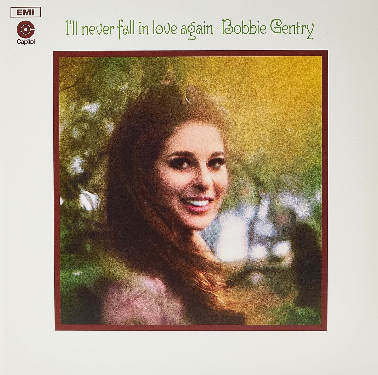 Bobbie Gentry I'll Never Fall In Love Again