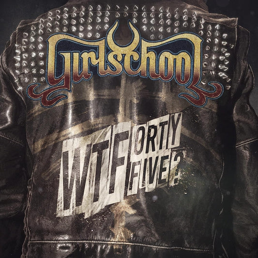 Girlschool WTFortyfive - Ireland Vinyl