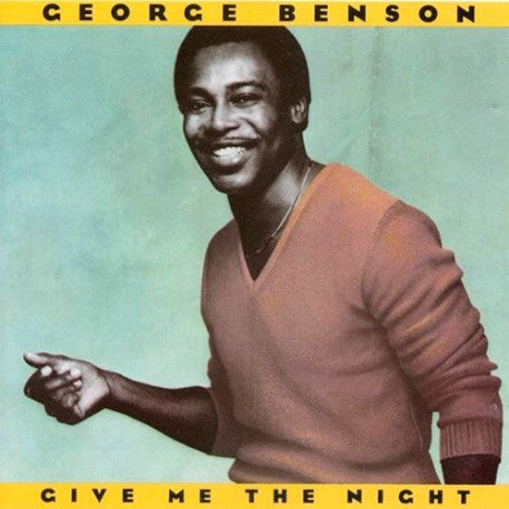 George Benson Give Me The Night