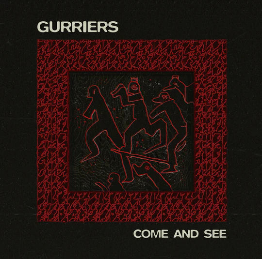 Gurriers Come And See [Vinyl]