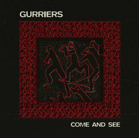 Gurriers Come And See [Oxblood Vinyl]