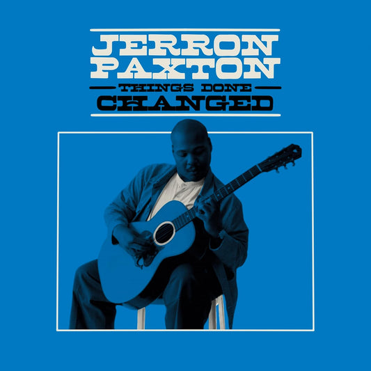 Jerron Paxton Things Done Changed LP - Ireland Vinyl