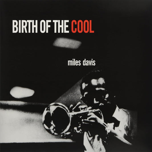 Miles Davis Birth Of The Cool 