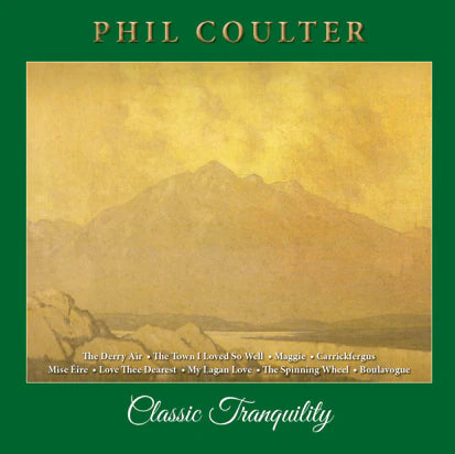 Phil Coulter Classic Tranquility - Ireland Vinyl