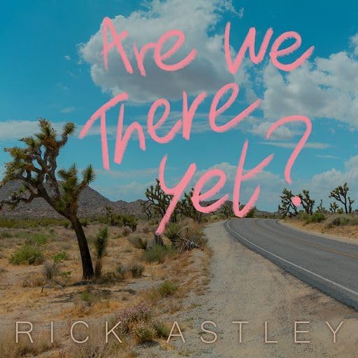 Rick Astley Are We There Yet? - Ireland Vinyl