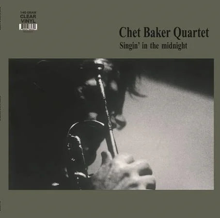 Chet Baker Singin In The Midnight (Clear Vinyl)