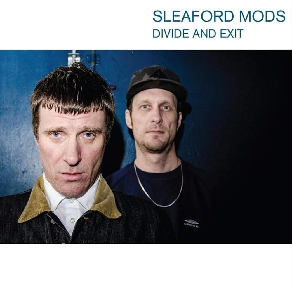 Sleaford Mods Divide And Exit 10. LP 