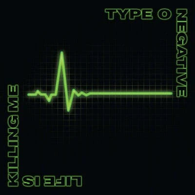 Type O Negative Life Is Killing Me 20th LP - Ireland Vinyl