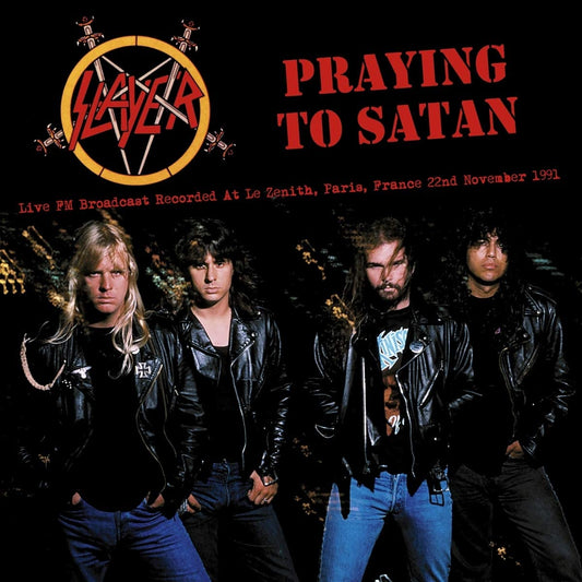 Prayin' To Satan: LIVE FM Broadcast Recorded At Le Zenith, Paris, 1991 and released on Vinyl