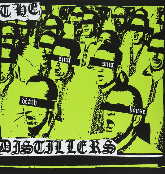 Distillers Sing Sing Death House - Ireland Vinyl