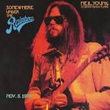 Neil Young Somewhere under the Rainbow November 5th 1973 - Ireland Vinyl