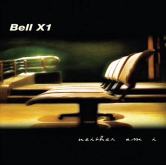 Bell X1 Neither Am I - Ireland Vinyl